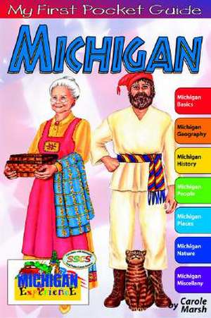 My First Pocket Guide to Michigan! de Carole Marsh