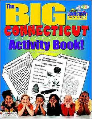 The Big Connecticut Activity Book! de Carole Marsh