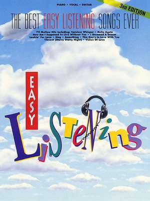 The Best Easy Listening Songs Ever de Hal Leonard Publishing Corporation