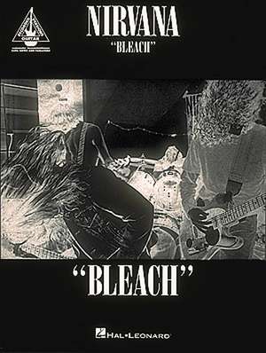 Nirvana - Bleach de Hal Leonard Publishing Corporation