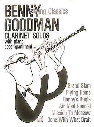 Benny Goodman: Swing Classics de Benny (CRT) Goodman