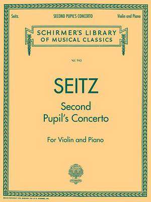 Pupil's Concerto No. 2 in G Major, Op. 13: Score and Parts de Seitz Friedrich