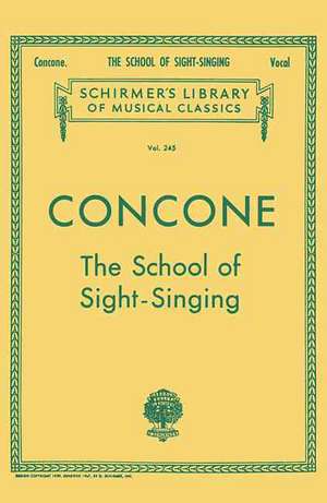 School of Sight-Singing: Voice Technique de Concone Joseph