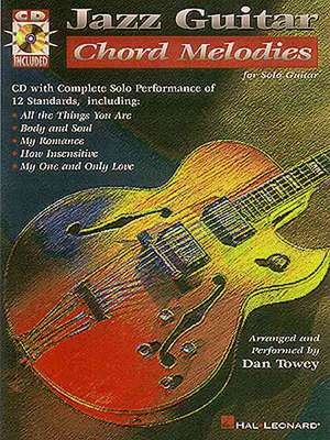 Jazz Guitar Chord Melodies de Towey Dan