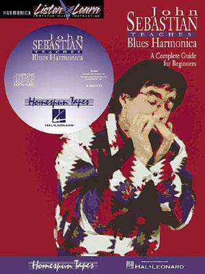 John Sebastian - Beginning Blues Harmonica [With *] de Hal Leonard Publishing Corporation