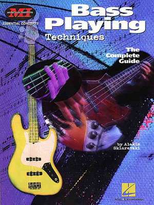 Bass Playing Techniques: Essential Concepts Series de Alexis Sklarevski