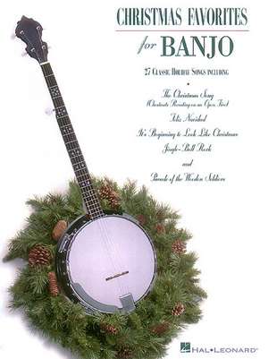 Christmas Favorites for Banjo de Hal Leonard Publishing Corporation