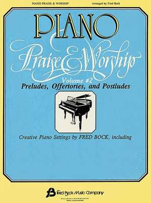 Piano Praise and Worship #2 de Diblasio Denis