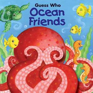 Guess Who Ocean Friends de Jodie Shepherd