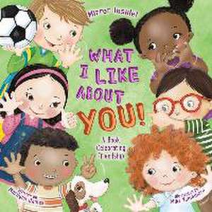 What I Like about You! Teacher Edition: A Book Celebrating Friendship de Marilynn James