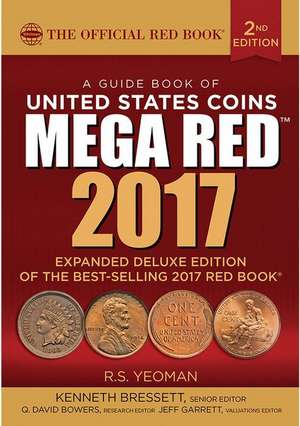 A Guide Book of United States Coins, 2nd Edition: The Official Red Book, Deluxe Edition de R. S. Yeoman