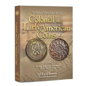 Whitm Colonial and Early American Coins de Q David Bowers