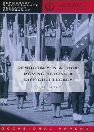 Democracy in Africa: Moving Beyond a Difficult Legacy de Roger Southall