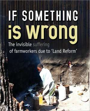 If Something Is Wrong the Invisible Suf de Weaver Press