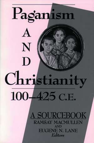 Paganism and Christianity 100-425 C.E. de Ramsay MacMullen