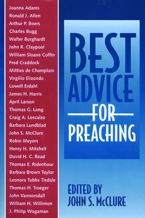 Best Advice for Preaching de John S. McClure