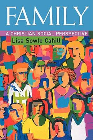 Family de Lisa Sowle Cahill