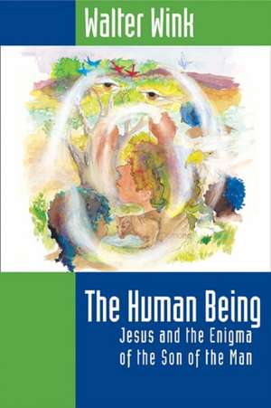 Human Being de Walter Wink