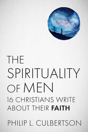 Spirituality of Men: Awakening to the Power and Promise of Women's Friendships de Culbertson