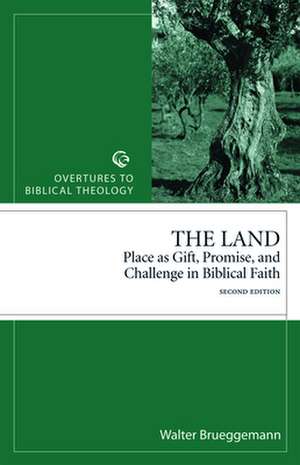 Land Revised Edition: Woman as Evil in the Hebrew Bible de Walter Brueggemann