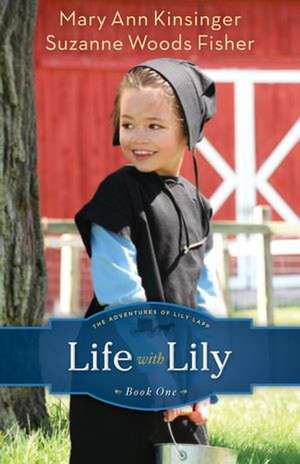 Life with Lily de Suzanne Woods Fisher