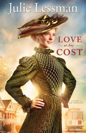 Love At Any Cost de J Lessman