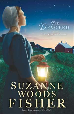 The Devoted – A Novel de Suzanne Woods Fisher