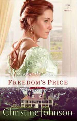 Freedom's Price de Christine Johnson