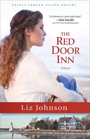 The Red Door Inn – A Novel de Liz Johnson