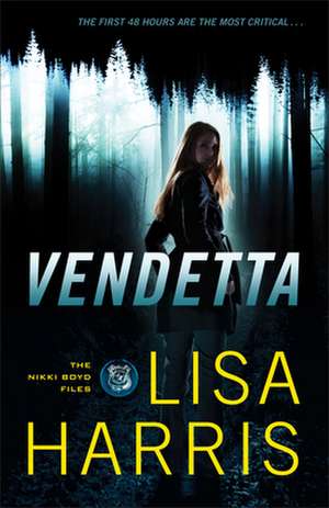 Vendetta de Lisa Harris