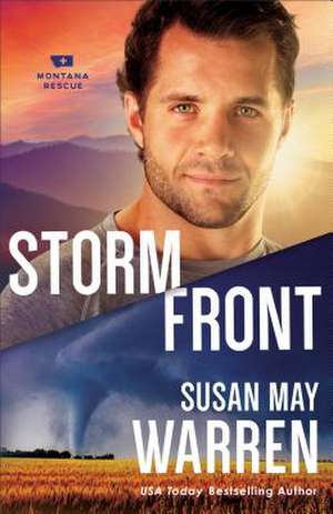 Storm Front de Susan May Warren