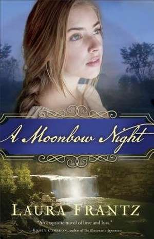 Moonbow Night de Laura Frantz