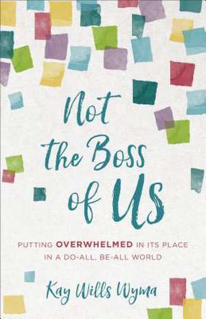 Not the Boss of Us de K Wyma