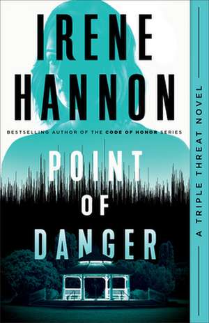 Point of Danger de Irene Hannon