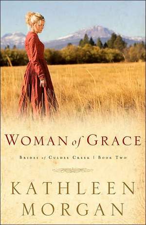 Woman of Grace de Kathleen Morgan