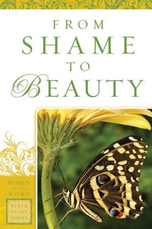 From Shame to Beauty de Marie Powers