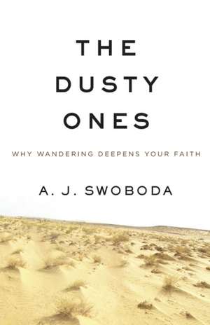 Dusty Ones, The de A Swoboda