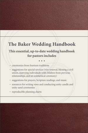 The Baker Wedding Handbook de Paul E. Engle