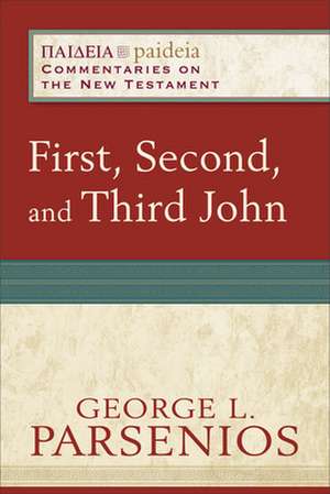 First, Second, and Third John de George L. Parsenios