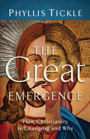 The Great Emergence de Phyllis Tickle