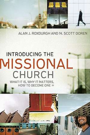 Introducing The Missional Church de M Roxburgh