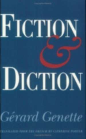 Fiction and Diction de Gerard Genette