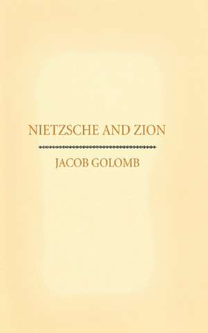 Nietzsche and Zion de Jacob Golomb