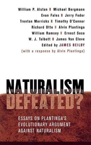 Naturalism Defeated? – Essays on Plantinga`s Evolutionary Argument against Naturalism de James Beilby