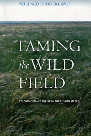 Taming the Wild Field de Willard Sunderland