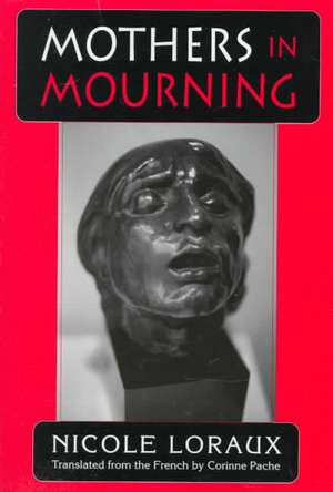 Mothers in Mourning de Nicole Loraux