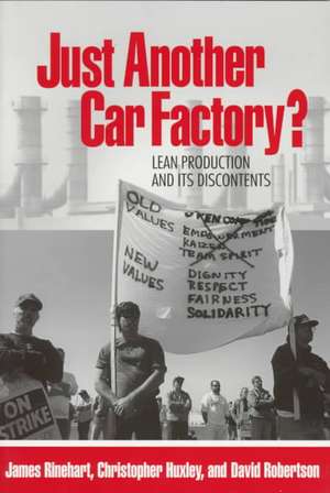 Just Another Car Factory? – Lean Production and Its Discontents de James Rinehart