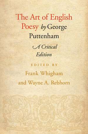 The Art of English Poesy – A Critical Edition de George Puttenham