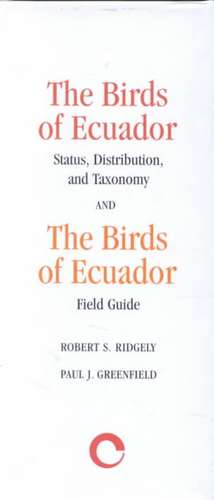 The Birds of Ecuador – Two–Volume Set de Robert S. Ridgely