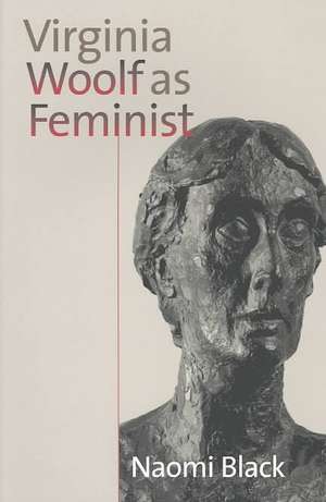 Virginia Woolf as Feminist de Naomi Black